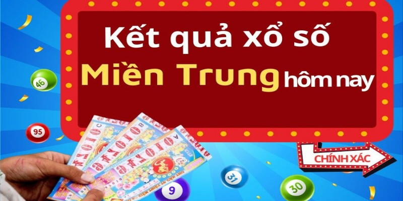 Bí Kíp Chơi Xổ Số Miền Trung Luôn Trúng Lớn