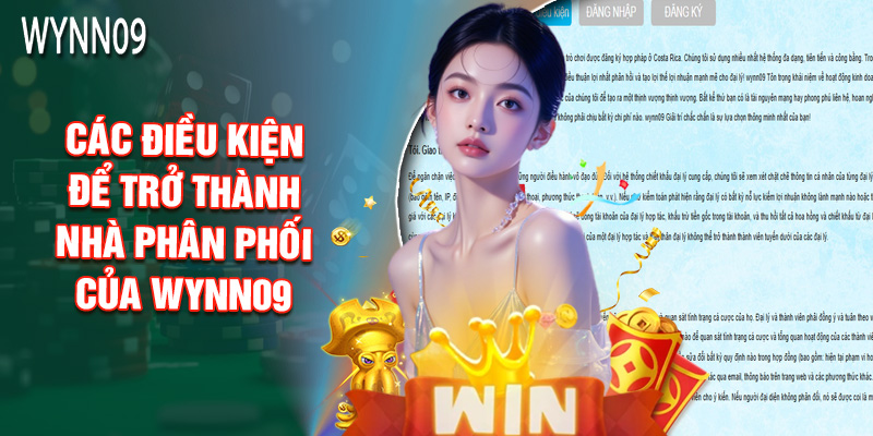 Các Điều Kiện Để Trở Thành Nhà Phân Phối Của Wynn09