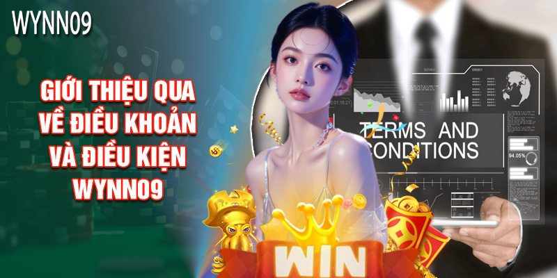 Giới Thiệu Qua Về Điều Khoản Và Điều Kiện Wynn09
