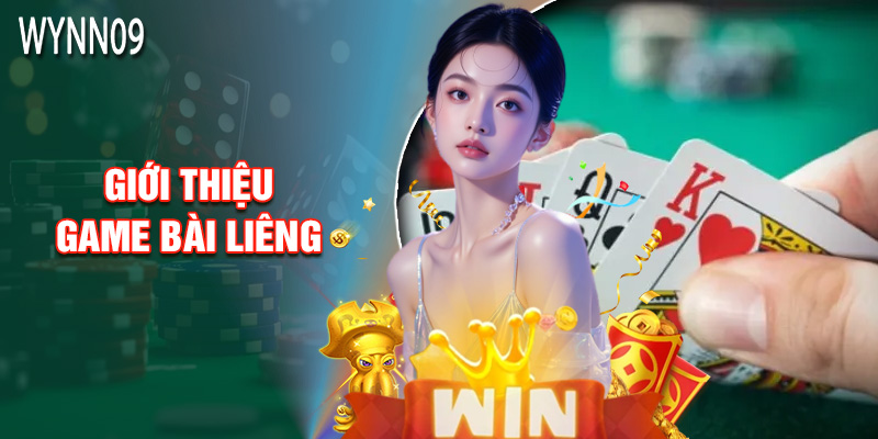 Giới Thiệu Game Bài Liêng