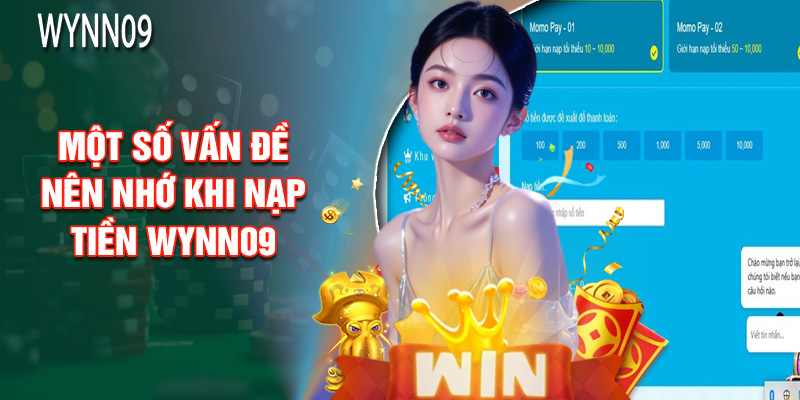 Một Số Vấn Đề Nên Nhớ Khi Nạp Tiền WYNN09