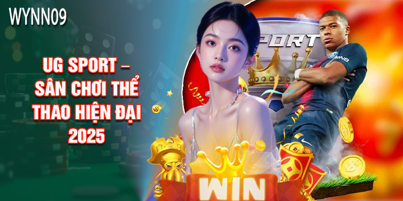 UG Sport – Sân Chơi Thể Thao Hiện Đại 2025