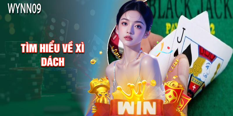 Tìm Hiểu Về Xì Dách